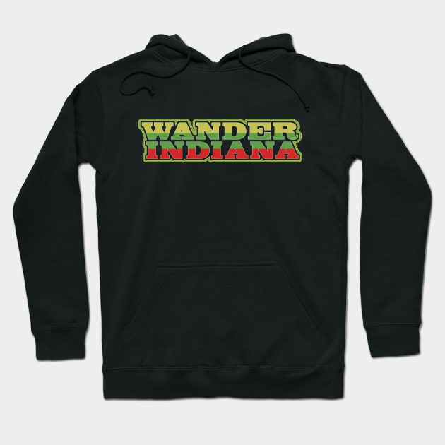 Wander Indiana Hoodie by HustlerofCultures